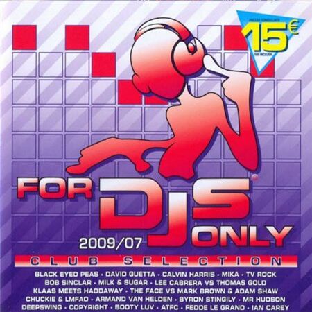For DJs Only 2009/07 Club Selection (2009)