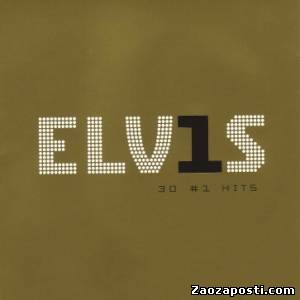 Elvis Presley - 30 Number 1 Hits (2002)
