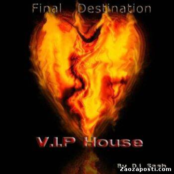 Final Destination - V.I.P House (2009)