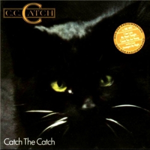 C. C. Catch - Catch The Catch (1986)