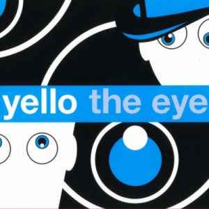 Yello - The Eye (2003)