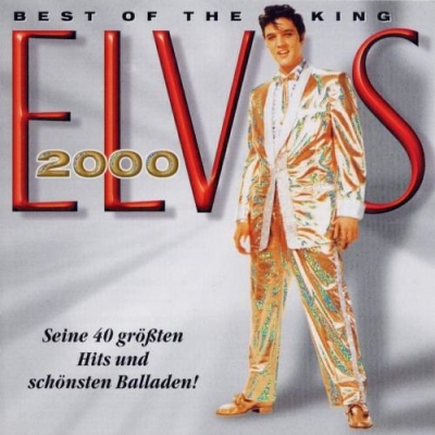 Elvis Presley - Best Of The King (2000)