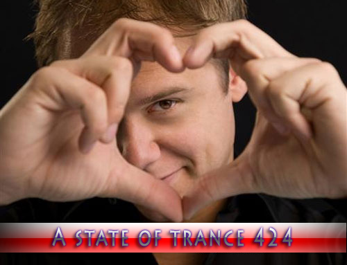 Armin van Buuren - A State of Trance ( Episode 424 )