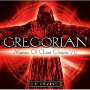 Gregorian - Masters Of Chant Chapter VII (2009)