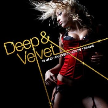 Deep & Velvet (2009)